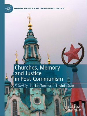 cover image of Churches, Memory and Justice in Post-Communism